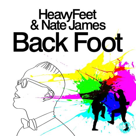 HeavyFeet & Nate James 'Back Foot'