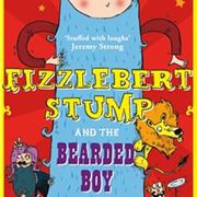 Fizzlebert Stump And The Bearded Boy