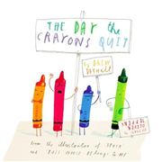 The Day The Crayons Quit